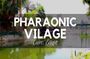 Giza: Pharaonic Village Half-Day Tour with Hotel Pickup