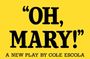 Oh Mary! on Broadway Ticket