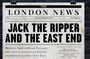 East London Immersive Jack the Ripper Guided Walking Tour